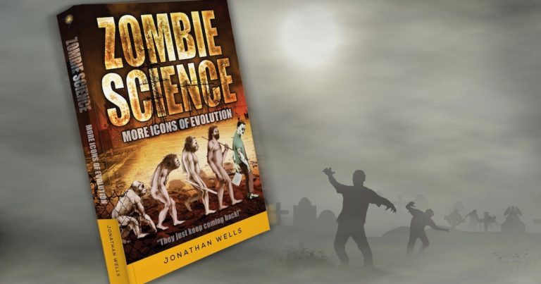 Zombie Science — The Horror That Won’t Stay Dead | Evolution News