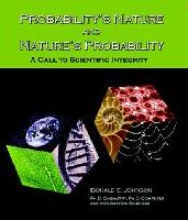 Probability's Nature and Nature's Probability
